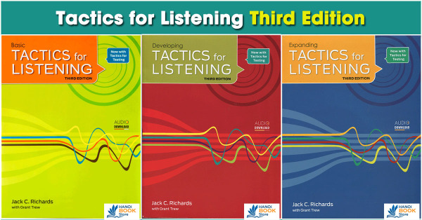 Trọn Bộ Tactics For Listening 3rd Edition - Basic - Developing - Expanding ( sách màu)