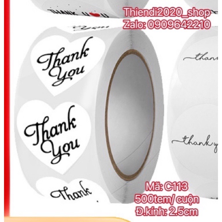 TEM_Tem dán chữ " Thank you" << ĐKINH 2.5CM, 500TEM/CUỘN-Nhiều mẫu>>