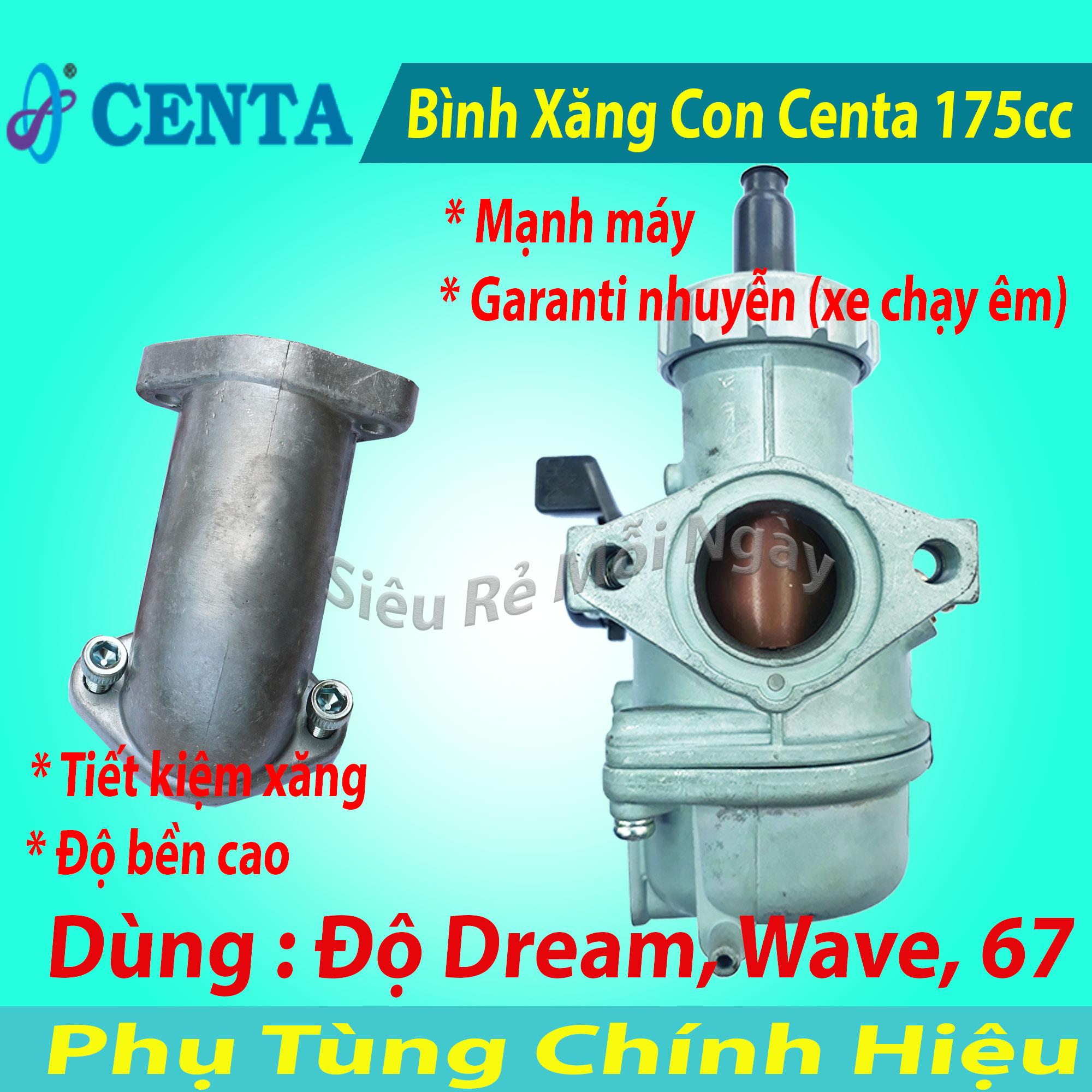[HCM]Bình Xăng Con Centa 175 Độ cho Dream Wave 67