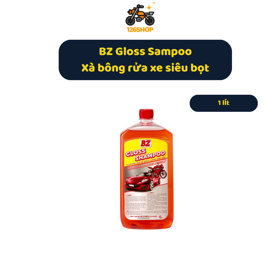 Nước rửa xe , xà bông rửa xe BZ đậm đặc 1000ml 126Shop