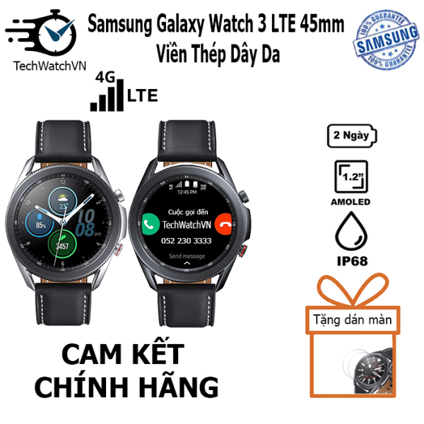 Đồng hồ thông minh Samsung Galaxy Watch 3 41mm -  45mm Bản  LTE  & GPS viền thép dây da - Chính hãng