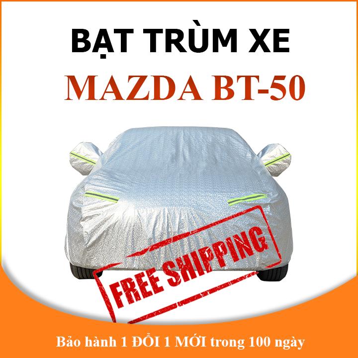 Bạt phủ xe ô tô bán tải Mazda BT-50 cao cấp 3 lớp che nắng mưa không thấm nước bảo vệ xe chống trầy xước