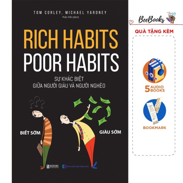 #1 BestSeller- Rich Habits, Poor Habits: Sự Khách Biệt Giữa Người Giàu Và Người Nghèo (Tặng Kèm BookMark)- Biết Sớm Giàu Sớm