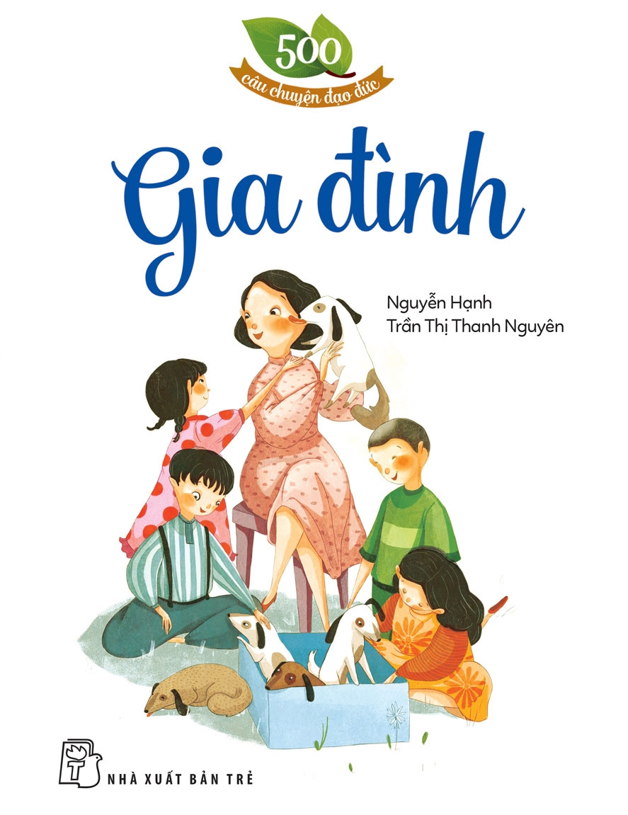 Sách nxb trẻ - 500 câu chuyện đạo đức - gia đình