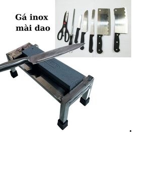 gá inox định vị đá mài dao , đá mài dao