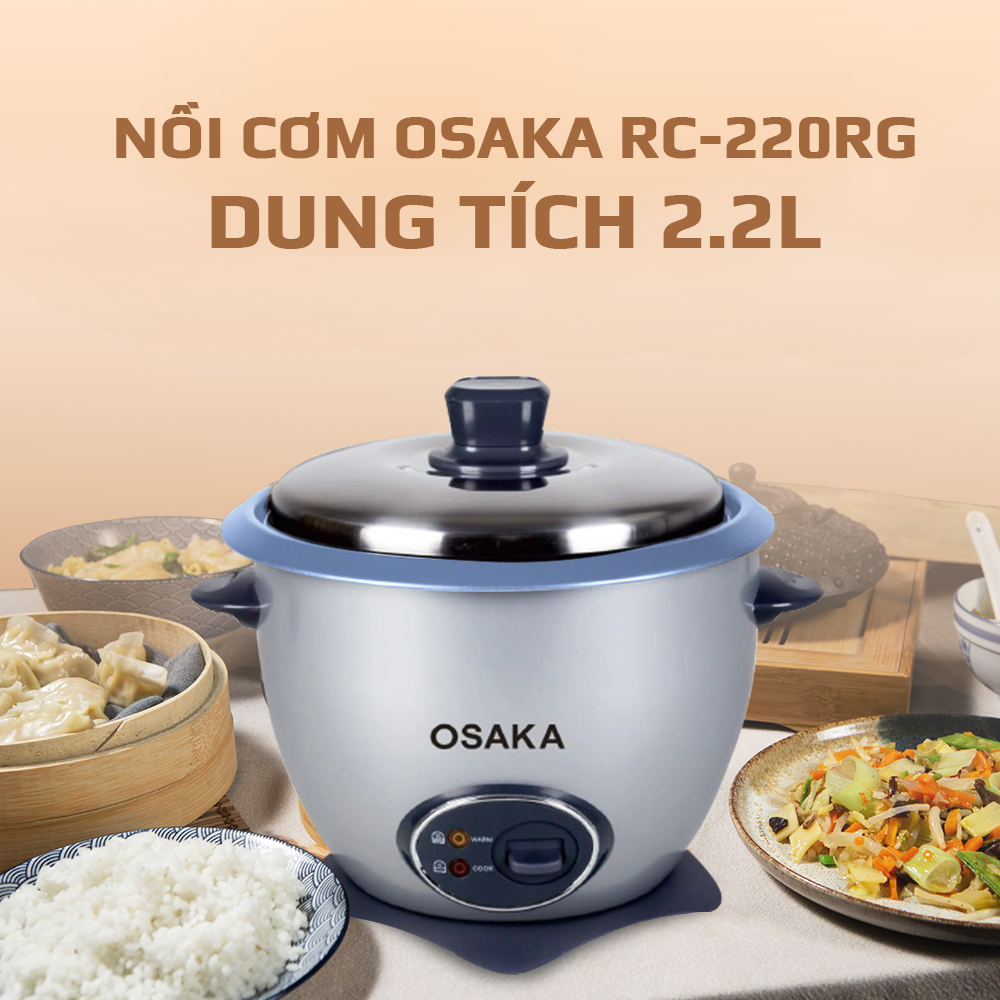 Nồi Cơm Điện Dung Tích 2.2L, Công Suất 900W - Lòng Nồi Chống Dính - Nắp Inox 304 - OSAKA RC-220R