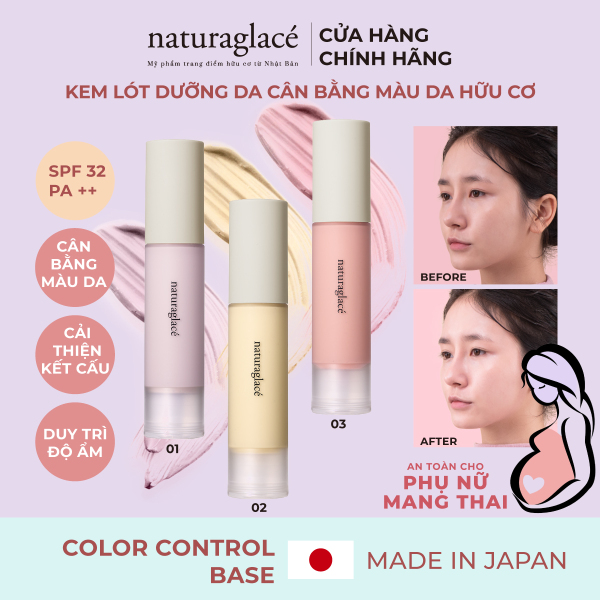 Kem lót naturaglacé dưỡng ẩm, kiềm dầu, che phủ tự nhiên, chuẩn hữu cơ Nhật Bản, an toàn cho mẹ bầu và da nhạy cảm, 25ml