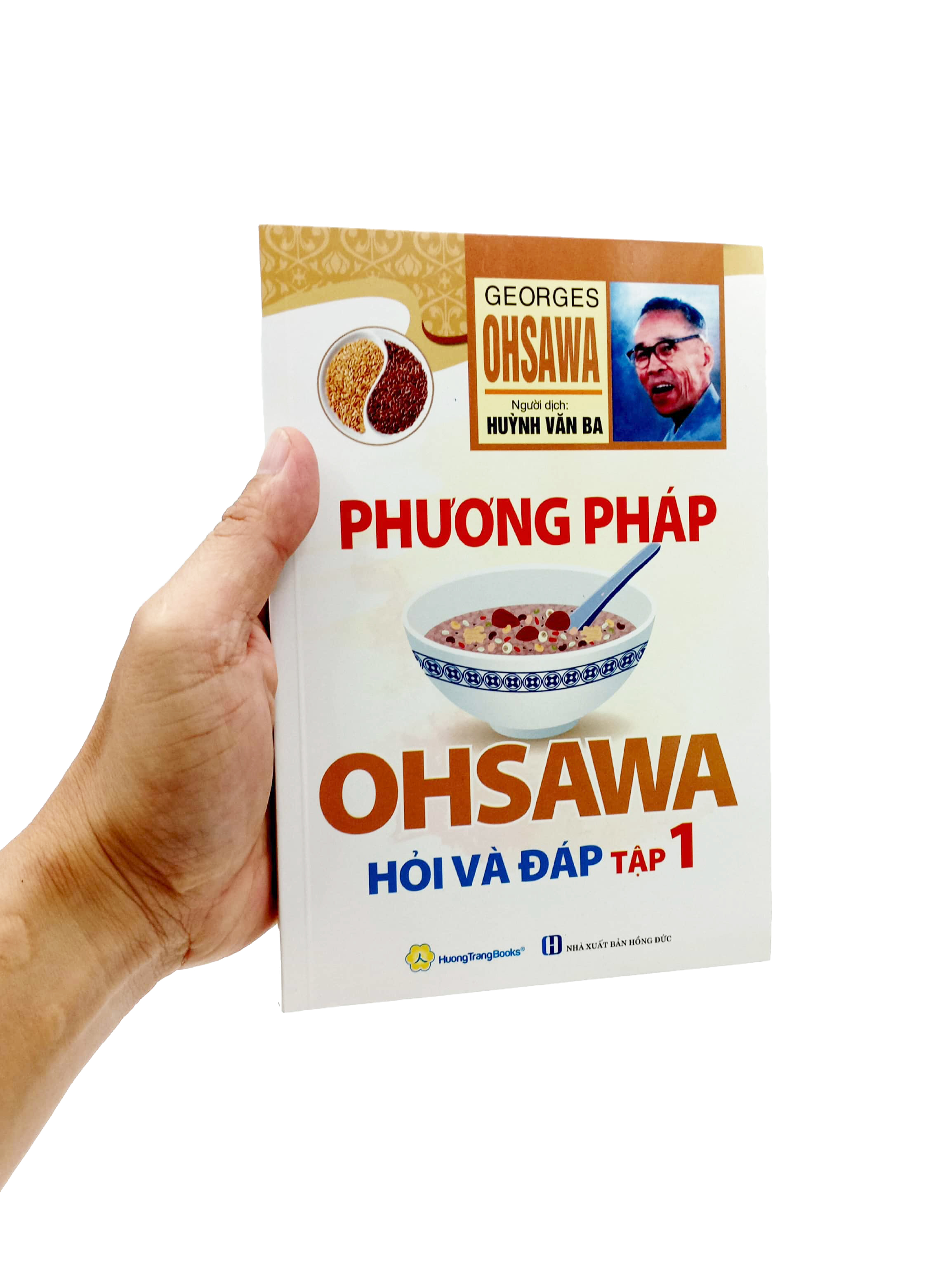 Fahasa - Phương Pháp Ohsawa Hỏi Và Đáp - Tập 1 (Tái Bản 2022)