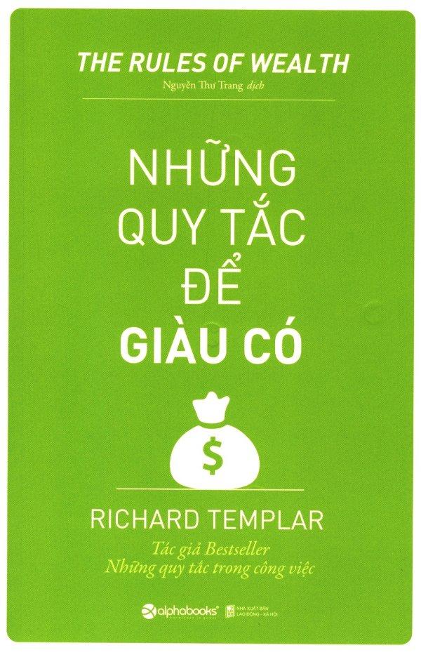 Những Quy Tắc Để Giàu Có (Tái Bản 2018)