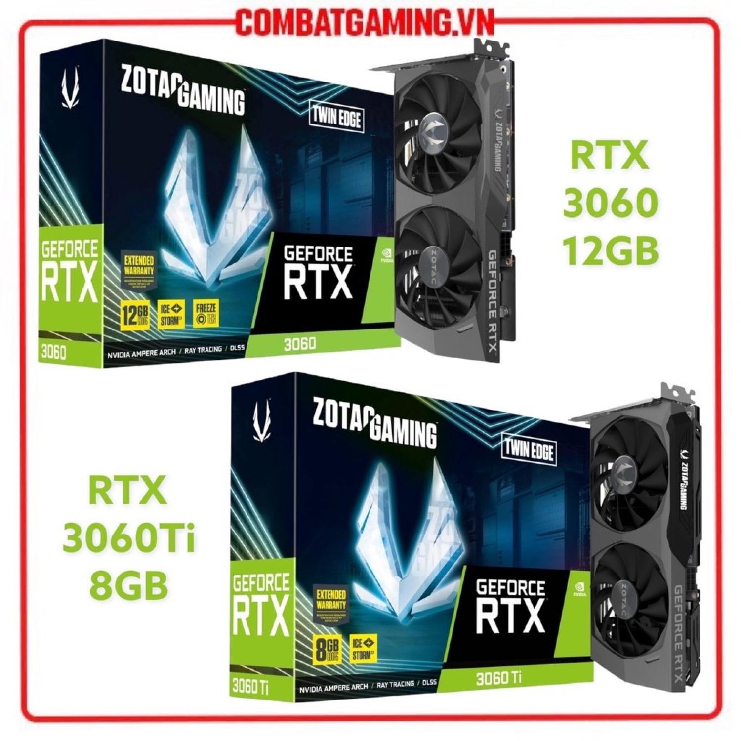 Card Màn Hình ZOTAC RTX 3060 12GB - 3060 TI 8GB GAMING TWIN EDGE GDDR6