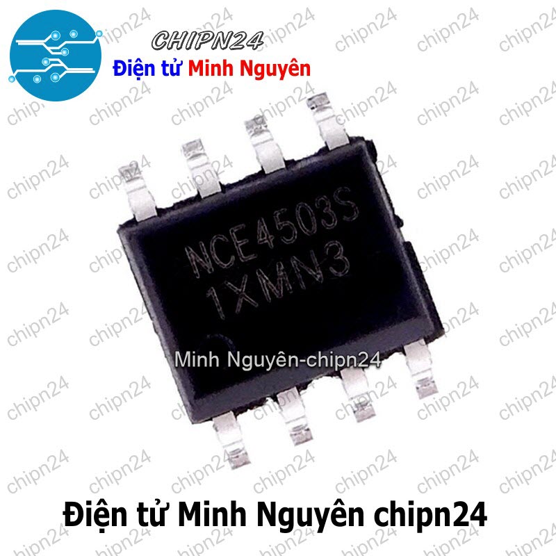 [2 con] (ST) Mosfet Dán NCE4503S SOP-8 Hàng Tốt 10A 30V (Kênh Đôi N+P) (SMD) (NCE4503 4503S) - HH006673