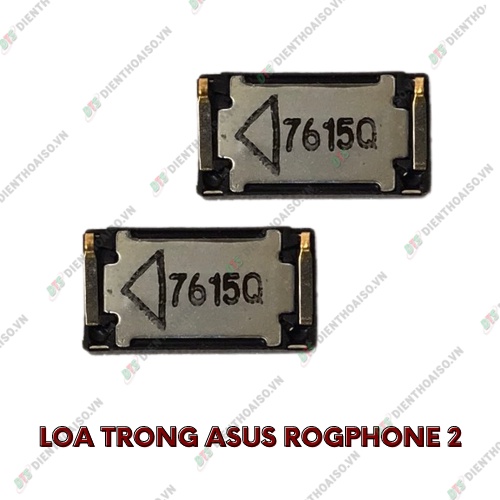 Loa trong asus rog phone 2 (loa nghe)