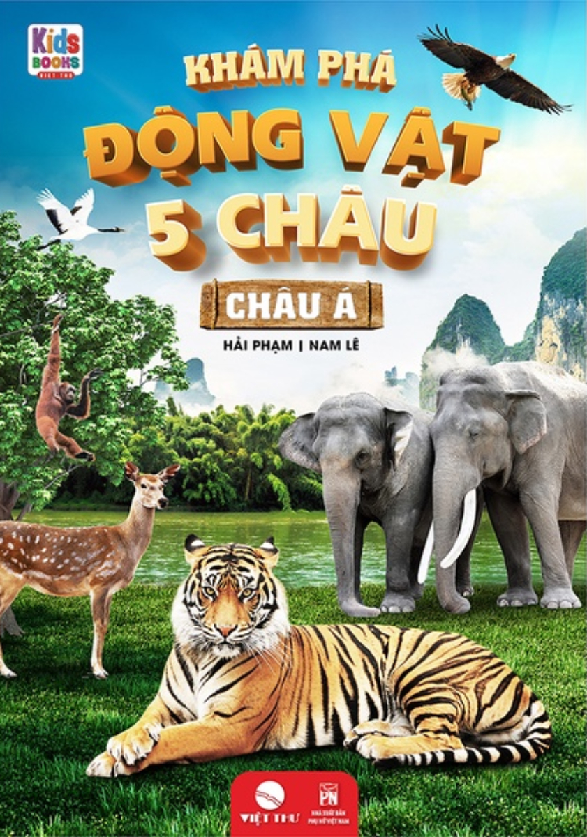 Sách - Khám Phá Động Vật 5 Châu - Châu Á - Newshop