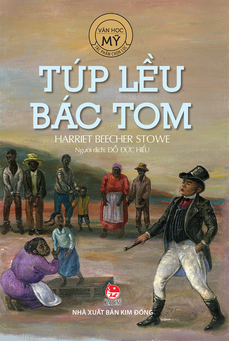 Kim Đồng - Túp lều bác Tom