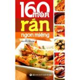 160 món rán ngón miệng