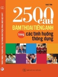 2500 câu đàm thoại tiếng Anh trong các tình huống thông dụng
