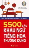 [HCM]5500 câu khẩu ngữ tiếng Hoa thường dùng (kèm CD)