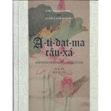 A Tỳ Đạt Ma Câu Xá (Bộ 5 Tập) – TT Thích Tuệ Sỹ