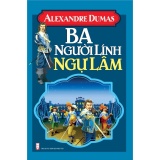 Ba Người Lính Ngự Lâm (Bìa cứng)