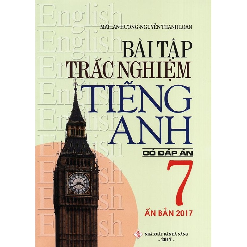 Mua Bài tập trắc nghiệm tiếng Anh lớp 7 - Có đáp án - Mai Lan Hương (Ấn bản 2017)