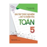 Sách: bài tập trắc nghiệm và đề tự kiểm tra toán lớp 5