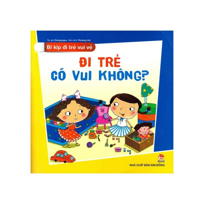 Mua Bí Kíp Đi Trẻ Vui Vẻ - Đi Trẻ Có Vui Không?