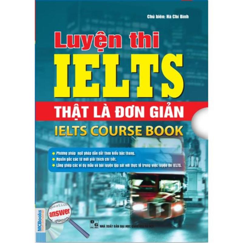 Mua Bộ Luyện thi IELTS thật là đơn giản – IELTS Course book