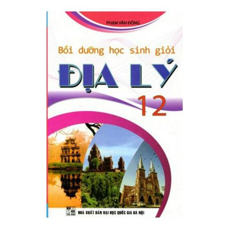 Mua Bồi Dưỡng Học Sinh Giỏi Địa Lý 12