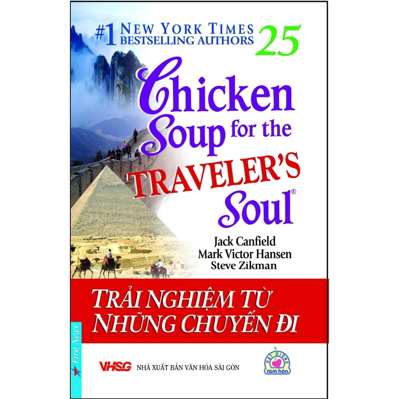 Chicken Soup 25 - Trải Nghiệm Từ Những Chuyến Đi (Song Ngữ Anh - Việt) - Nhiều tác giả