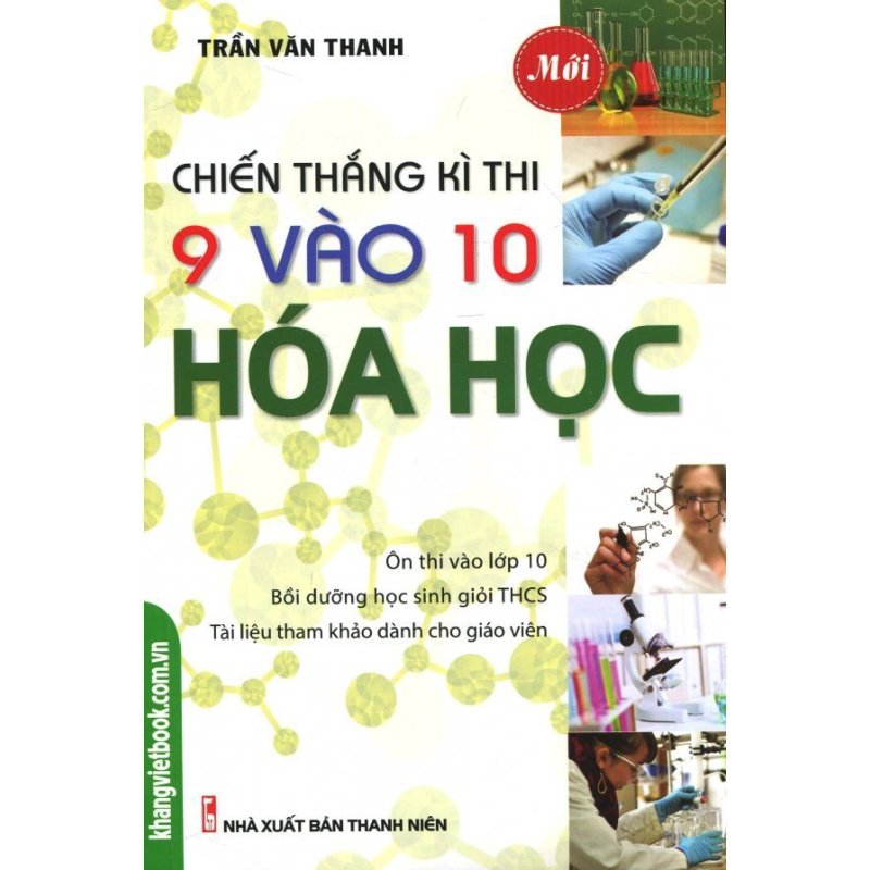 Mua Chiến Thắng Kì Thi 9 Vào 10 Hóa Học - Trần Văn Thanh