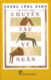 Chuyến Tàu Vé Ngắn - Hoàng Công Danh