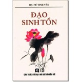 Đạo Sinh Tồn Bàn Về Trí Tuệ và Hạnh Phúc