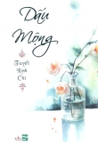 Dấu Mộng - Hân Hân, Tuyết Linh Chi (O)