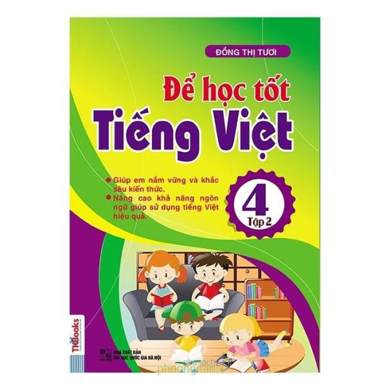 Để Học Tốt Tiếng Việt Lớp 4 - Tập 2