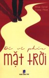 Đi về phía mặt trời - trang phan, khoa coral