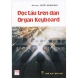 Độc Tấu Trên Đàn Organ Keyboard (Tập 1 + Tập 2) - Lê Vũ