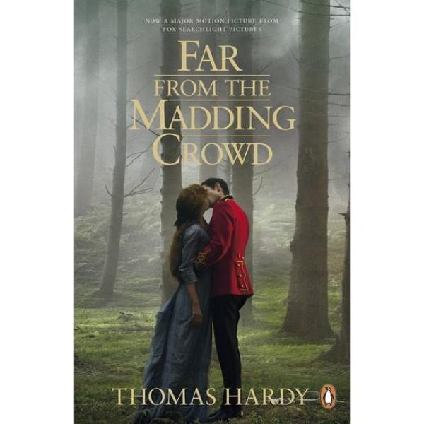 Far from the Madding Crowd (Movie Tie- In)