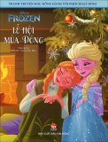 Frozen - Lễ Hội Mùa Đông - Nhiều Tác Giả (O)