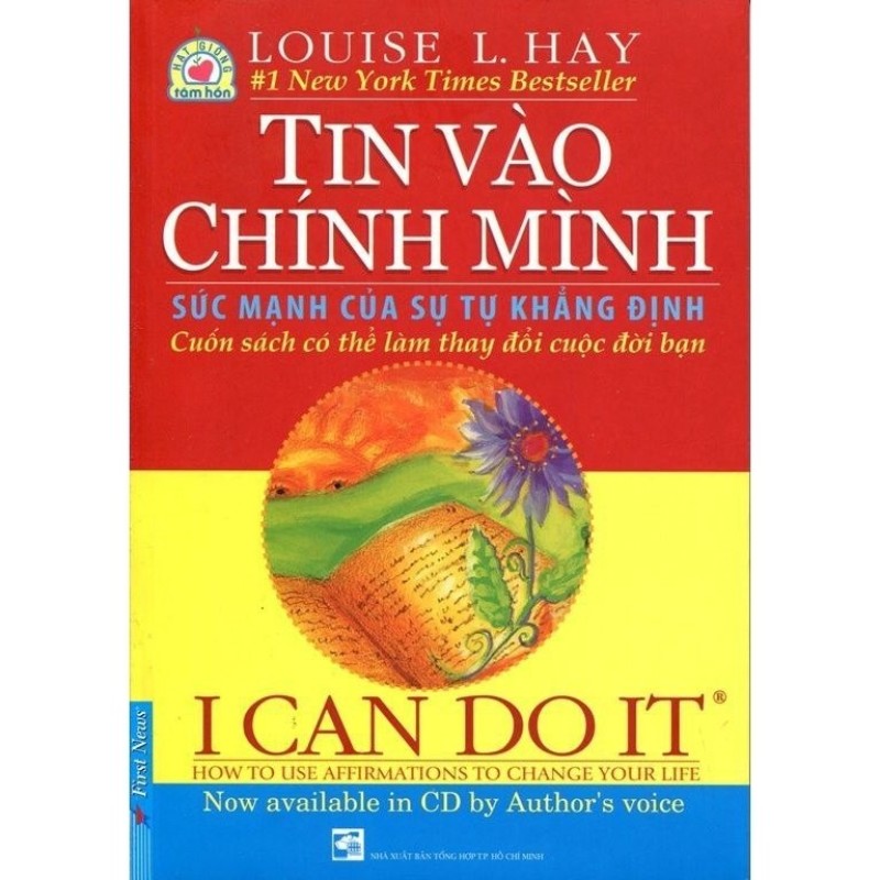 I Can Do It - Tin Vào Chính Mình (Không CD Song Ngữ Anh - Việt) - Tái Bản 2015 - Louise L. Hay