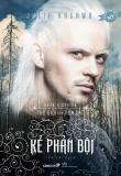 Kẻ phản bội - julie kagawa,cẩm chi