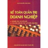 Kế toán quản trị doanh nghiệp - pgs. ts nguyễn năng phúc