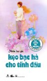 Kẹo Bạc Hà Cho Tình Đầu - Nhiều tác giả