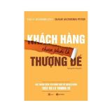 Khách hàng chưa phải là Thượng đế