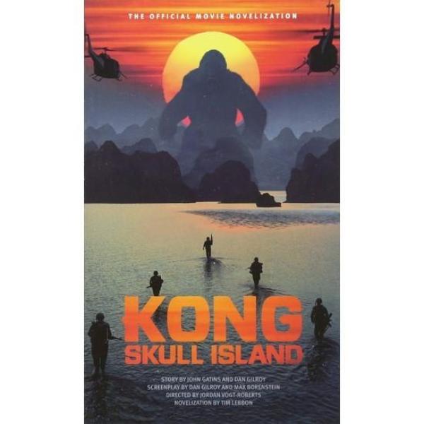 Kong: Skull Island - The Official Movie Novelization (MTI)