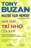 Làm chủ trí nhớ của bạn
