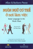 Ngôn ngữ cơ thể ở nơi làm việc - allan và barbara pease