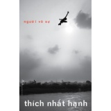 Người Vô Sự - Thích Nhất Hạnh