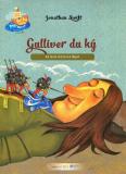 Những chuyến phiêu lưu nhất quả đất - gulliver du ký