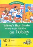 Những Truyện Nổi Tiếng Của Tolstoy (Kèm 1 CD) - Nhiều Tác Giả (O)