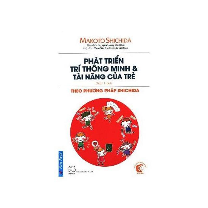 Mua Phát Triển Trí Thông Minh & Tài Năng Của Trẻ Theo Phươgng Pháp Shidachi (Dưới 7 Tuổi)